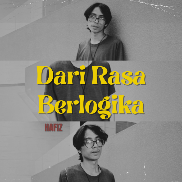 HAFIZ Hadirkan Mini Album Dari Rasa Berlogika yang Menggugah Emosi dan Memikat Hati Pendengar